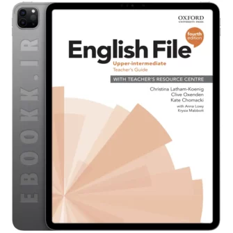 دانلود کتاب English File 4th Edition Upper-Intermediate Teacher's Guide 2020 به زبان انگلیسی