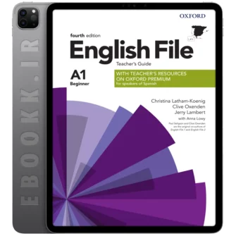 دانلود کتاب English File Beginner Teacher's Guide 4th Edition 2019 به زبان انگلیسی