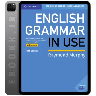 دانلود کتاب English Grammar in Use Book with Answers 2019 به زبان انگلیسی