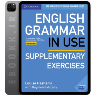 دانلود کتاب English Grammar in Use Supplementary Exercises Book with Answers 2019 به زبان انگلیسی
