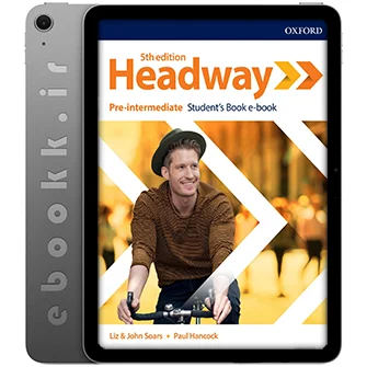 دانلود کتاب Headway 5th Edition Pre-Intermediate Student's Book 2018 به زبان انگلیسی