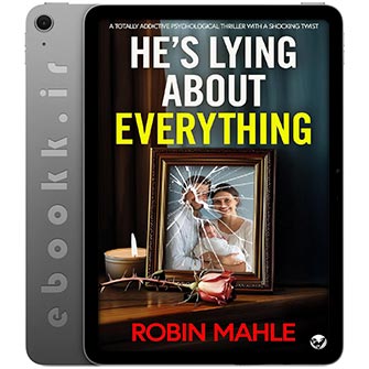 دانلود کتاب He's Lying About Everything 2025 به زبان انگلیسی