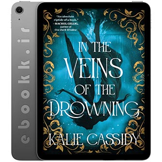 دانلود کتاب In the Veins of the Drowning 2025 به زبان انگلیسی