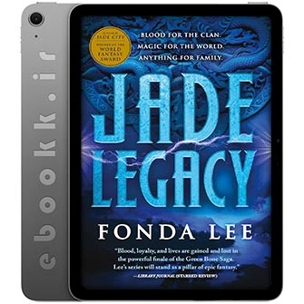 دانلود رمان Jade Legacy 2021 به زبان انگلیسی