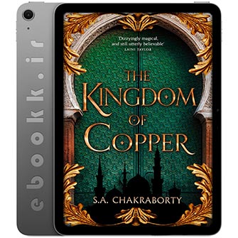 دانلود رمان The Kingdom of Copper 2019 به زبان انگلیسی