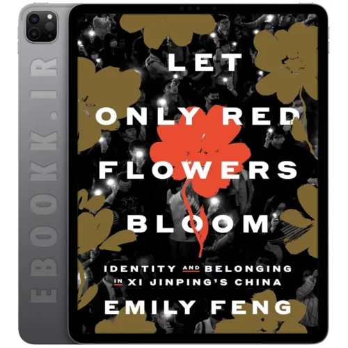 دانلود کتاب Let Only Red Flowers Bloom 2025 به زبان انگلیسی