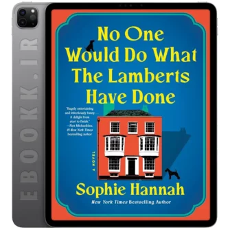 دانلود کتاب No One Would Do What the Lamberts Have Done 2025 به زبان انگلیسی