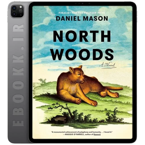 دانلود کتاب North Woods 2023 به زبان انگلیسی