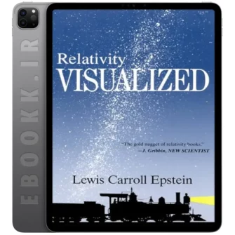 دانلود کتاب Relativity Visualized 1994 به زبان انگلیسی