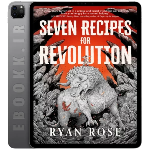 دانلود کتاب Seven Recipes for Revolution 2025 به زبان انگلیسی