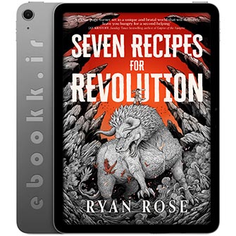 دانلود کتاب Seven Recipes for Revolution 2025 به زبان انگلیسی