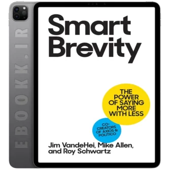 دانلود کتاب Smart Brevity 2022 به زبان انگلیسی