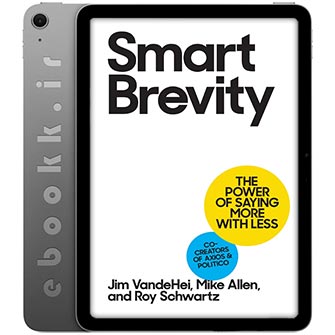 دانلود کتاب Smart Brevity 2022 به زبان انگلیسی