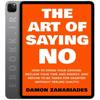 دانلود کتاب The Art Of Saying NO 2017 به زبان انگلیسی