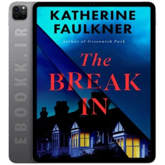 دانلود کتاب The Break-In 2025 به زبان انگلیسی