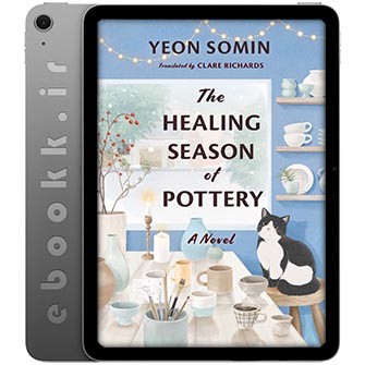 دانلود کتاب The Healing Season of Pottery 2024 به زبان انگلیسی
