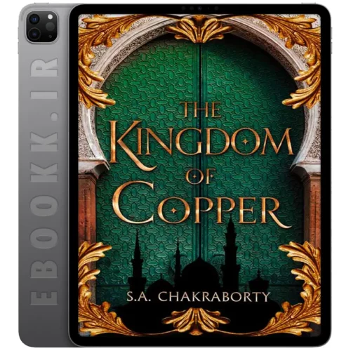 دانلود رمان The Kingdom of Copper 2019 به زبان انگلیسی