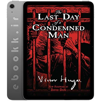 دانلود کتاب The Last Day of a Condemned Man 2009 به زبان انگلیسی