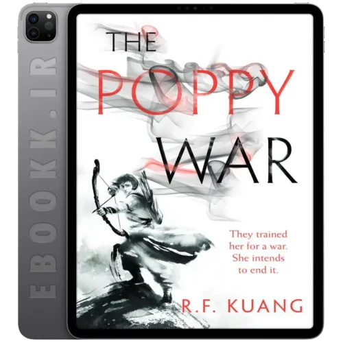 دانلود کتاب The Poppy War 2018 به زبان انگلیسی