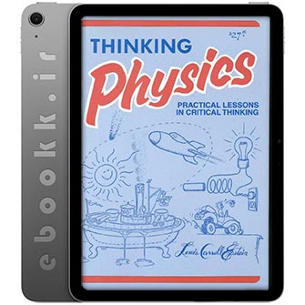 دانلود کتاب Thinking Physics 1995 ویرایش دوم به زبان انگلیسی