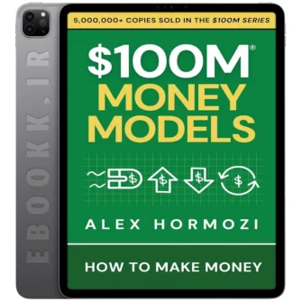 دانلود کتاب 100M Money Models$ به زبان انگلیسی