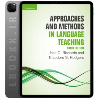 دانلود کتاب Approaches and Methods in Language Teaching 2014 ویرایش سوم به زبان انگلیسی