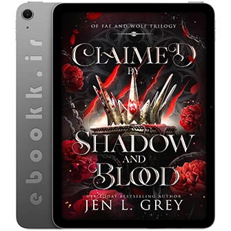 دانلود کتاب Claimed by Shadow and Blood 2025 به زبان انگلیسی