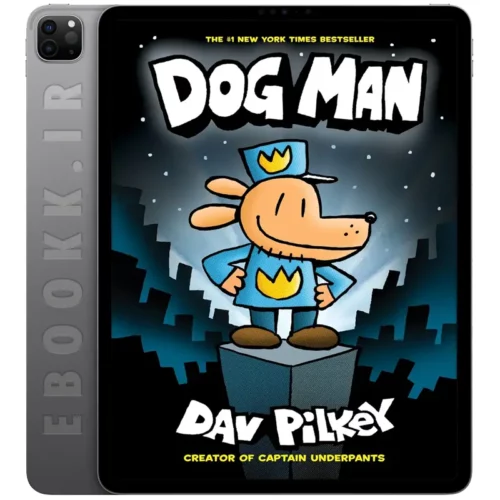 دانلود کتاب مصور Dog Man 1 به زبان انگلیسی
