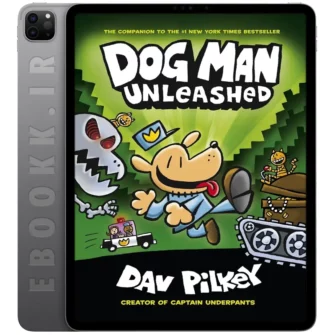 دانلود کتاب Dog Man Unleashed 2016 به زبان انگلیسی