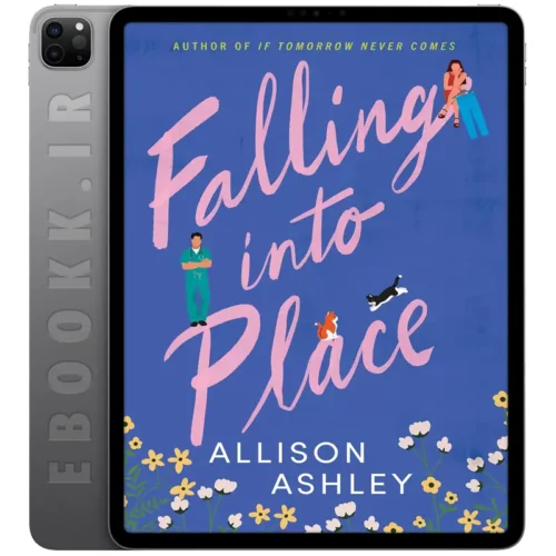 دانلود کتاب Falling into Place 2025 به زبان انگلیسی