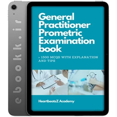 دانلود کتاب General Practitioner Prometric Examination Prep Book 2024 به زبان انگلیسی