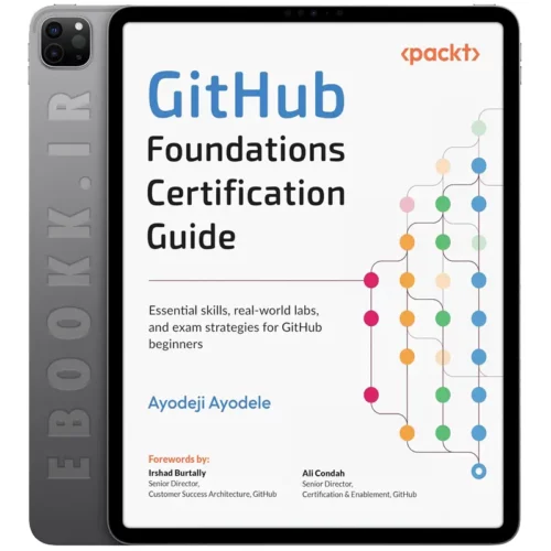 دانلود کتاب GitHub Foundations Certification Guide 2025 به زبان انگلیسی