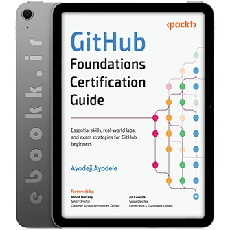 دانلود کتاب GitHub Foundations Certification Guide 2025 به زبان انگلیسی