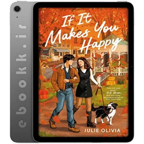 دانلود کتاب If It Makes You Happy 2024 به زبان انگلیسی