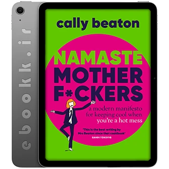 دانلود کتاب Namaste Motherf*ckers 2025 به زبان انگلیسی