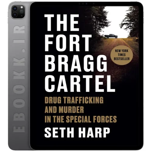 دانلود کتاب The Fort Bragg Cartel 2025 به زبان انگلیسی