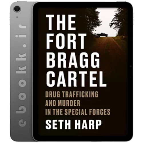 دانلود کتاب The Fort Bragg Cartel 2025 به زبان انگلیسی