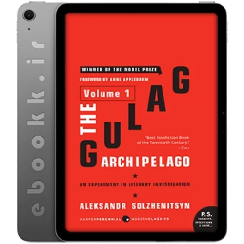 دانلود کتاب The Gulag Archipelago Volume 1 + Translator’s Notes به زبان انگلیسی