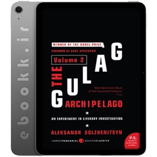 دانلود کتاب The Gulag Archipelago Volume 2 + Translator’s Notes به زبان انگلیسی