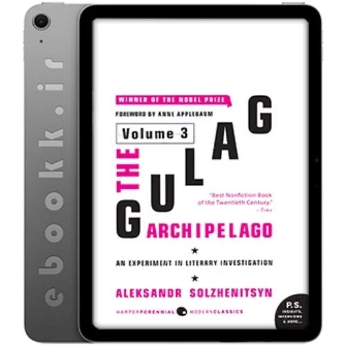 دانلود کتاب The Gulag Archipelago Volume 3 + Translator’s Notes به زبان انگلیسی