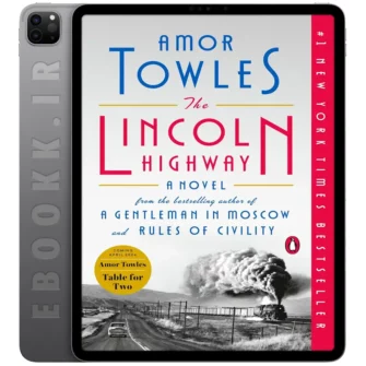 دانلود رمان The Lincoln Highway 2021 به زبان انگلیسی