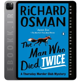 دانلود رمان The Man Who Died Twice 2021 به زبان انگلیسی