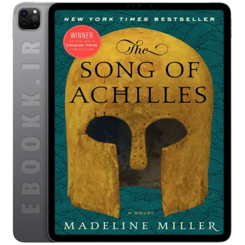 دانلود رمان The Song of Achilles 2012 اثر مادلین میلر