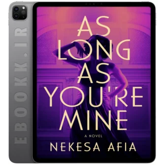 دانلود کتاب As Long as You're Mine 2025 به زبان انگلیسی