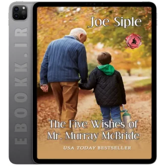 دانلود رمان The Five Wishes of Mr. Murray McBride 2018 به زبان انگلیسی