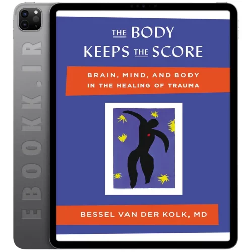 دانلود کتاب The Body Keeps the Score 2014 به زبان انگلیسی