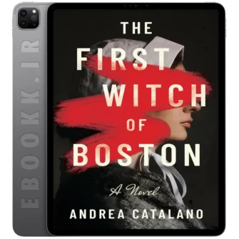 دانلود کتاب The First Witch of Boston 2025 به زبان انگلیسی