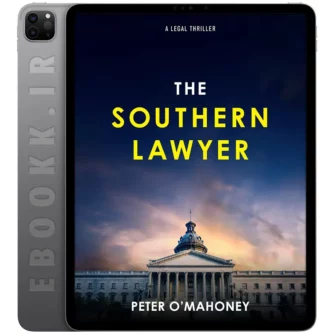 دانلود رمان The Southern Lawyer 2022 به زبان انگلیسی