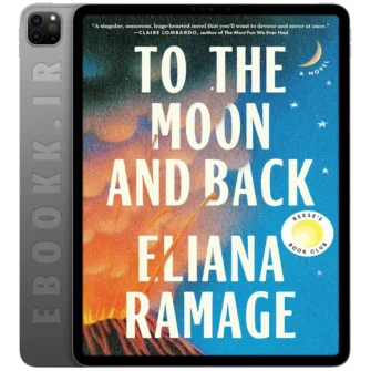 دانلود کتاب To the Moon and Back 2025 به زبان انگلیسی
