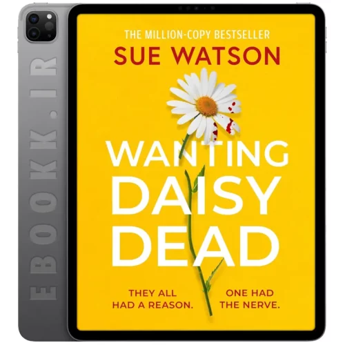 دانلود کتاب Wanting Daisy Dead 2025 به زبان انگلیسی